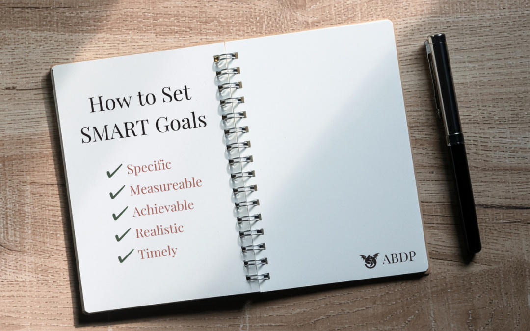 How to Set SMART Goals… And Achieve Them
